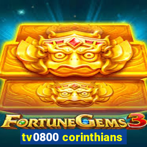 tv0800 corinthians